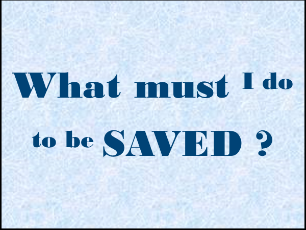 How to be Saved