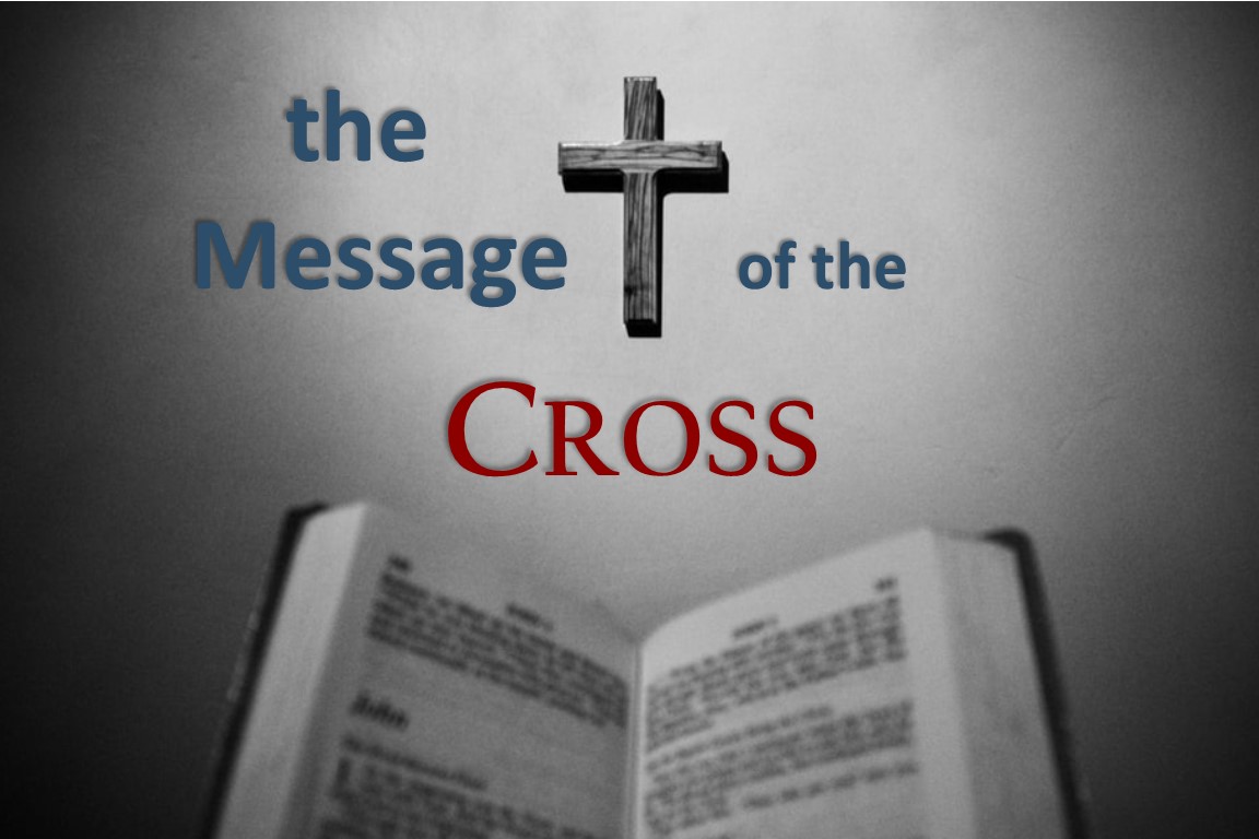 the-message-of-the-cross-grace-bible-church-fort-worth